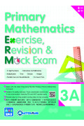 【多買多折】Primary Mathematics:Exercise,Revision & Mock Exam 3A